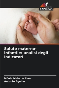 Paperback Salute materno-infantile: analisi degli indicatori [Italian] Book