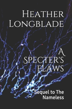 Paperback A Specter's Flaws: Sequel to The Nameless Book