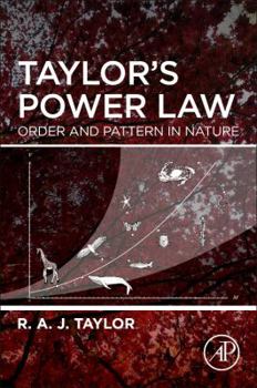 Taylor's Power Law: Order and Pattern in Nature