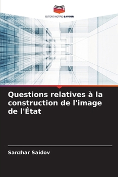 Paperback Questions relatives à la construction de l'image de l'État [French] Book