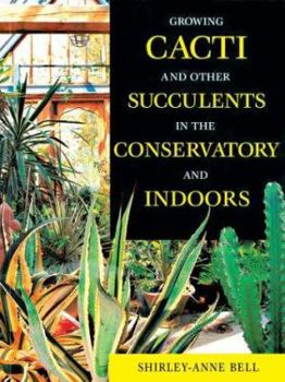 Paperback Growing Cacti and Other Succulents in the Conservatory and Indoors Book