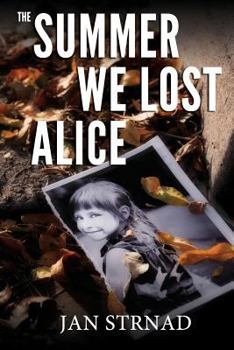 Paperback The Summer We Lost Alice Book