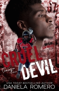 Cruel Devil - Book #3 of the Devils of Sun Valley High