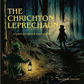 Paperback The Crichton Leprechaun: A Saint Patrick's Day Legend Book