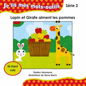 Paperback Lapin et Girafe aiment les pommes [French] Book