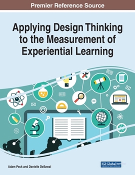 Paperback Applying Design Thinking to the Measurement of Experiential Learning Book