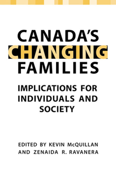 Paperback Canada's Changing Families: Implications for Individuals and Society Book