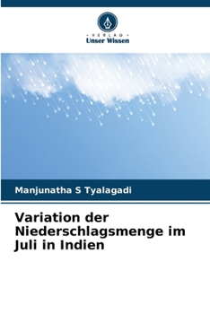Paperback Variation der Niederschlagsmenge im Juli in Indien [German] Book