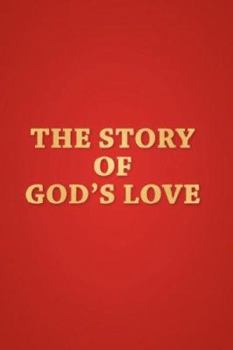 Hardcover The Story of God's Love Book