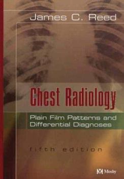 Hardcover Chest Radiology: Plain Film Patterns and Differential Diagnoses Book