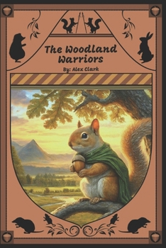 The Woodland Warriors