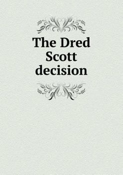 Paperback The Dred Scott decision Book