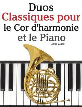 Paperback Duos Classiques Pour Le Cor d'Harmonie Et Le Piano: Pi [French] Book