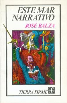 Paperback Este mar narrativo : ensayos sobre el cuerpo novelesco [Spanish] Book