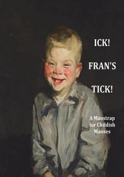 Paperback Ick! Fran's Tick!: Poems from Paintings Book
