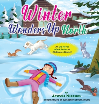 Hardcover Winter Wonders Up North Book
