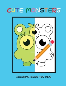 Paperback Cute monsters coloring book for kids Book