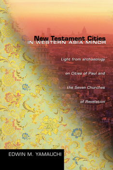 Paperback New Testament Cities in Western Asia Minor Book