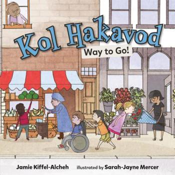 Hardcover Kol Hakavod: Way to Go! Book