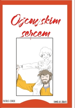 Paperback Ojcowskim sercem: patris corde Book