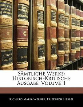 Paperback Samtliche Werke: Historisch-Kritische Ausgabe, Volume 1 [German] Book