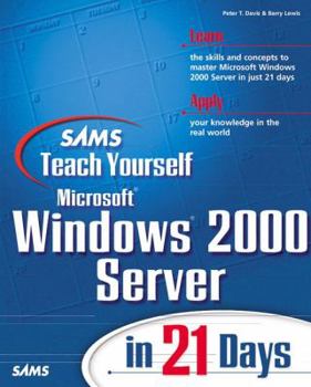 Paperback Sams Teach Yourself Microsoft Windows 2000 Server in 21 Days Book