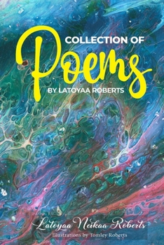 Paperback Collection of Poems by Latoyaa Roberts Book
