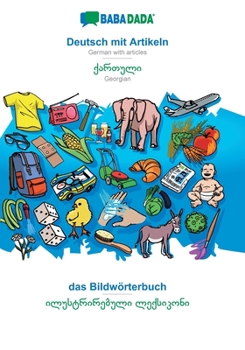Paperback Deutsch mit Artikeln - Georgian (in georgian script), das Bildwörterbuch: BABADADA German with articles - Georgian (in georgian script), visual dictio [German] Book