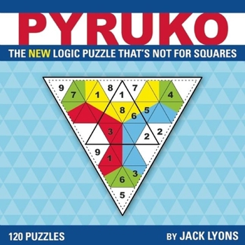 Paperback Pyruko: The New Logic Puzzle That's Not for Squares Book