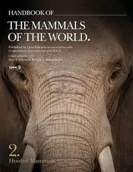 Hoofed Mammals - Book #2 of the Handbook of the Mammals of the World