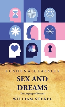 Hardcover Sex and Dreams The Language of Dreams Book