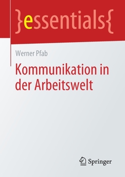 Paperback Kommunikation in Der Arbeitswelt [German] Book