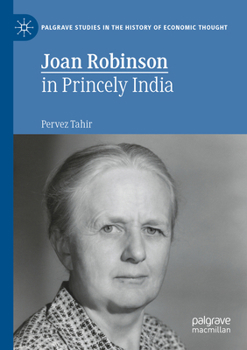 Paperback Joan Robinson in Princely India Book