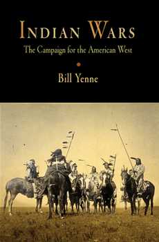 Paperback Indian Wars: The Campaign for the American West Book