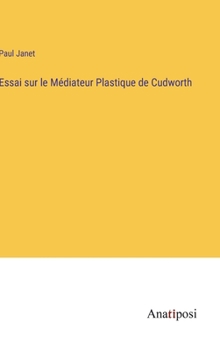 Hardcover Essai sur le Médiateur Plastique de Cudworth [French] Book