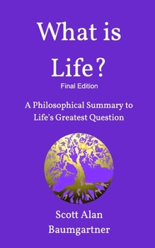 Paperback What Is Life?: Final Edition Book