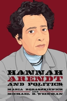 Paperback Hannah Arendt and Politics Book