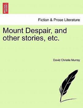 Paperback Mount Despair, and Other Stories, Etc. Book