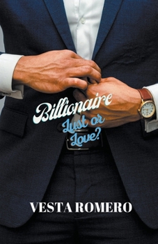 Paperback Billionaire Lust Or Love? Book