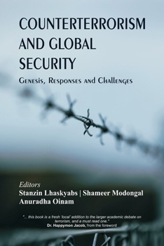 Paperback Counterterrorism and Global Security: Genesis, Responses and Challenges Book