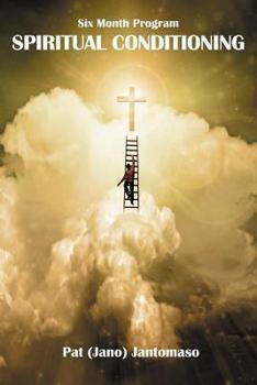 Paperback Six Month Program SPIRITUAL CONDITIONING Book