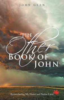 Paperback The Other Book of John: Remembering My Home and Native Land Book