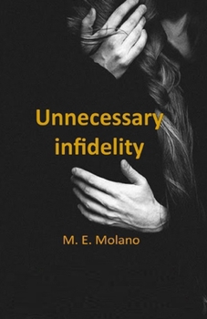 Paperback Unnecessary infidelity Book