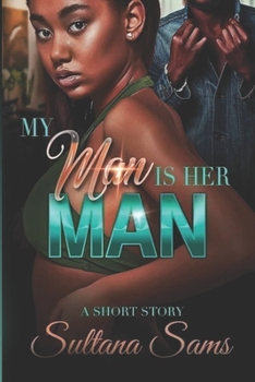 Paperback My Man Is Her Man Book