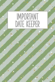 Important Date Keeper: Green Stripes