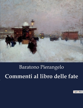 Paperback Commenti al libro delle fate [Italian] Book