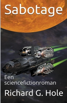 Sabotage: Een sciencefictionroman (Sciencefiction En Fantasie)