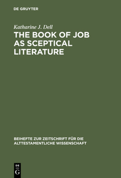 Hardcover The Book of Job as Sceptical Literature Book