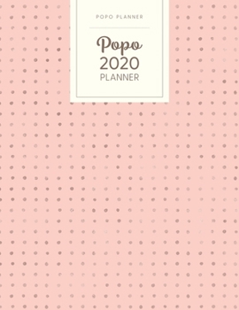 Popo 2020 Planner: Dated With To Do Notes - Monthly & Weekly - Pastel Pink Dots (January to December 2020 Calendar Year - Modern)