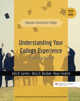 Loose Leaf Understanding Your College Experience Strategies for Success Houston Community College 2019-2020 Book